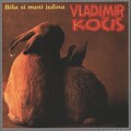 Vladimir Kocis zec - Bila Si Meni Jedina