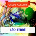 Léo Ferré - Tu N'En Reviendras Pas