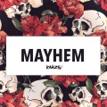 Mayhem (Original Mix)