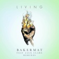 Bakermat、Alex Clare - Living
