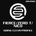 Fierce、Zero T - Going Clear