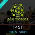 F4ST - This ****