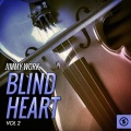 Jimmy Work - Your Jealous Heart Is Broken Now
