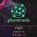 F4ST、Pomare Myles - Pain U