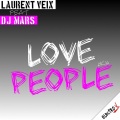 DJ Mars、Laurent Veix - Love People 2K16 (Radio Edit)