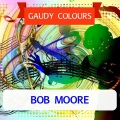 Bob Moore - Mexico