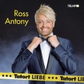 Ross Antony - Tatort Liebe