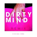 Dirty Mind (Remix)