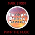 Mark Storm - Pump the Music