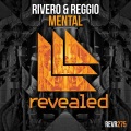 RIVERO、Reggio - Mental