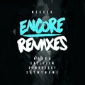 Mercer、Skellism - Encore (Skellism Remix)