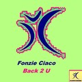 Fonzie Ciaco - Back 2 U