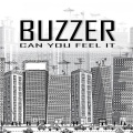 Buzzer - Can You Feel It