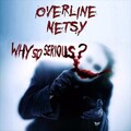 Netsy、Alex Figueiras、OverLine、Christian Pérez - Why So Serious