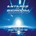 Antares、Bigroom Society - Ride on a Meteorite(Hands Up Squad Radio Edit)