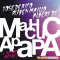 jose de rico、Ruben Maillo、Albert Dj - Machucapapa