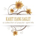 Various Artists、Janno Gibbs、Rey Valera - Kung Tayo’Y Magkakalayo