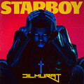 Dilmurat - Starboy  (Dilmurat Bootleg)