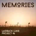 WildVibes、Laidback Luke、Project 46 - Memories (WildVibes Bootleg)