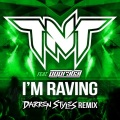 I’m Raving (Darren Styles Remix)(Radio Edit)