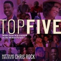 Top Five (Music From and Inspired By the Motion Picture) (《业内前五》电影原声带)