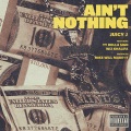 Ain't Nothing (Explicit)