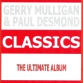 Classics - Gerry Mulligan & Paul Desmond
