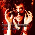 Coraly K、Flash Ki - Feel This Moment