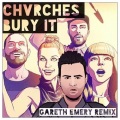 CHVRCHES - Bury It (Gareth Emery Remix)