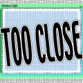 Window Eight - Too Close (And It Feels Like)