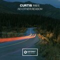 冷炫忱Curtis Cold - No Other Reason