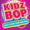 Kidz Bop Kids - Can't Stop The Feeling!