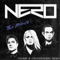 Nero - Two Minds (KSHMR & Crossnaders Remix)