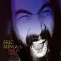 Eric Mingus - Better Hold Me Down