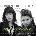 SeeYa、Brown Eyed Girls - 情