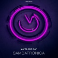 Maffa & Cap - Sambatronica (Extended Mix)