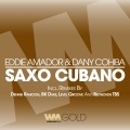 Eddie Amador、Dany Cohiba - Saxo Cubano