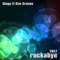 Singo、Kim Greene - Rockabye 2017 (Acoustic Unplugged Mix)
