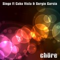 Singo、Cuba Vista、Sergio Garcia - Chöre (Acoustic Unplugged Mix)