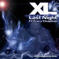 XL、Tracy Chapman - Last Night (Original)