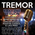 Karaoke Galaxy - Tremor (Karaoke Version)