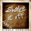 A.M.7. - Shake It Off (Single Version)