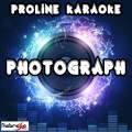 Photograph (Karaoke Version) [Originally Performed By Ed Sheeran]