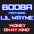 Booba、Lil Wayne - Money On My Mind
