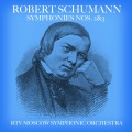 Robert Schumann: Symphonies Nos. 2&3
