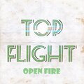 Top Flight、Vaoto、curtis - Open Fire