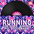 Tom Siher、Pol Rossignanni、Binomio - Running
