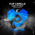 Flip Capella - Lose Myself