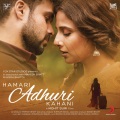 Hamari Adhuri Kahani (Title Track)