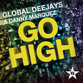 Global Deejays、danny marquez - Go High